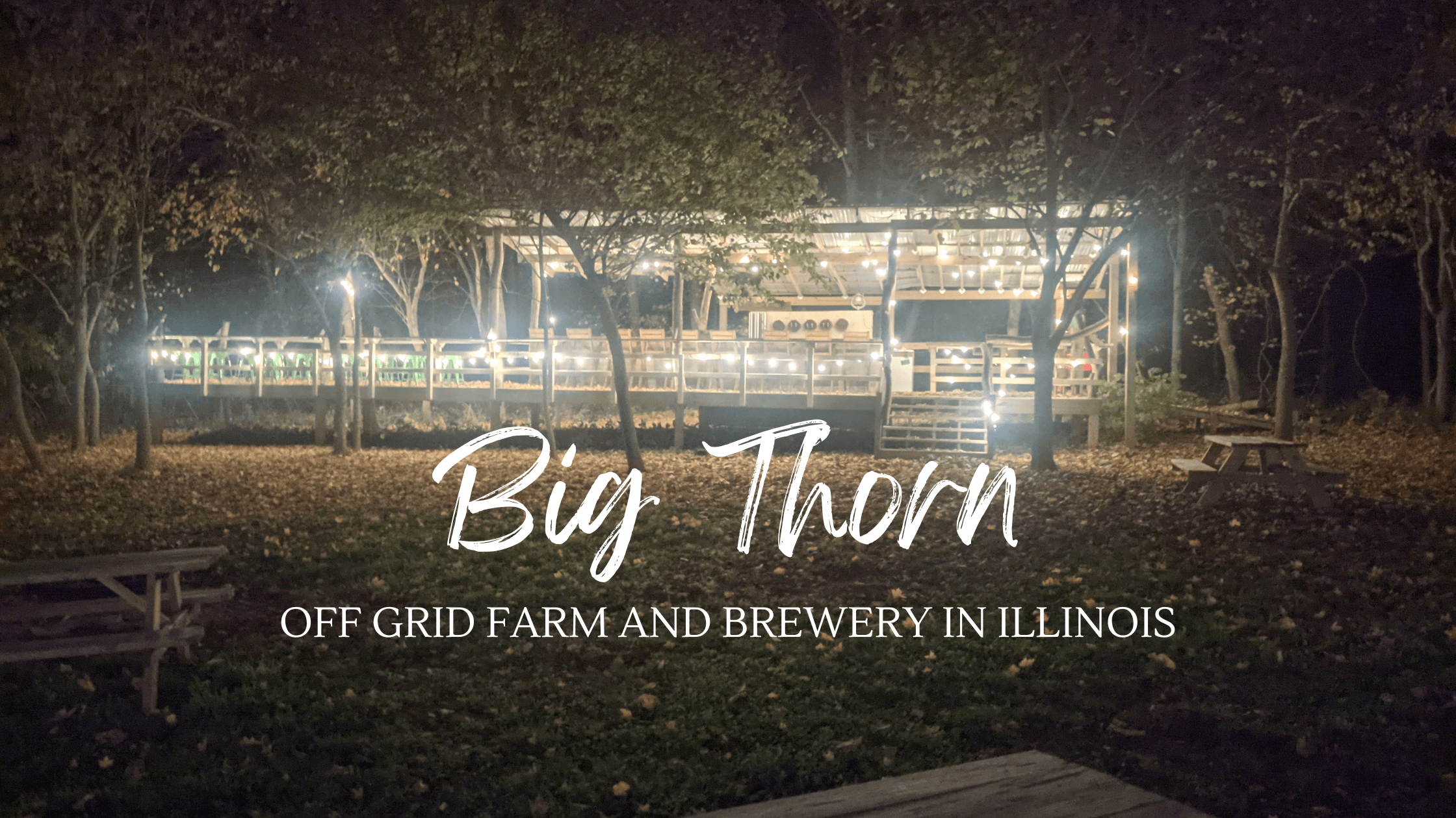 Discover Big Thorn Farm: Unique Off-Grid Brewery in Illinois